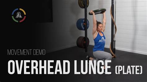 Overhead Lunge Plate Movement Demo Youtube
