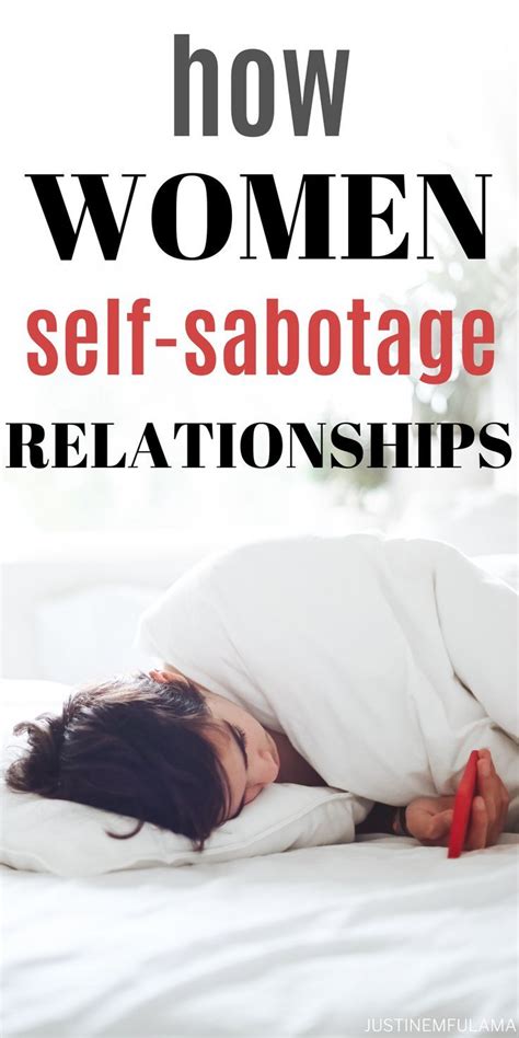 Self Sabotaging Relationships Why And How Men And Women Do It How To Stop Self Sabotaging