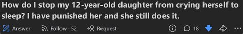 maybe that is why your daughter is still crying r insanepeoplequora