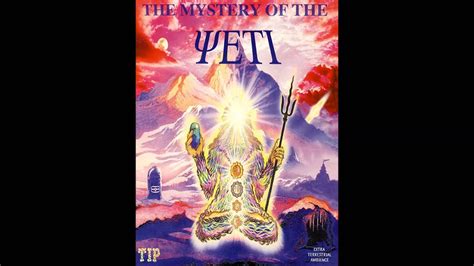 Mystery Of The Yeti The Call The Journey Youtube