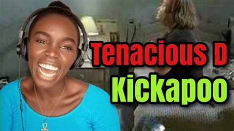 Tenacious D Kickapoo Reaction Youtube