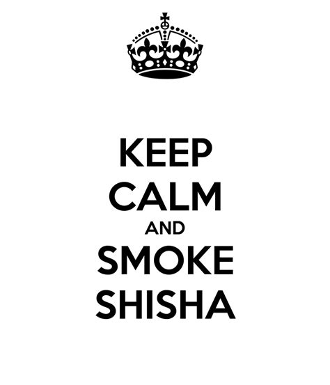 Keep Calm And Smoke Shisha Poster Harley Keep Calm O Matic