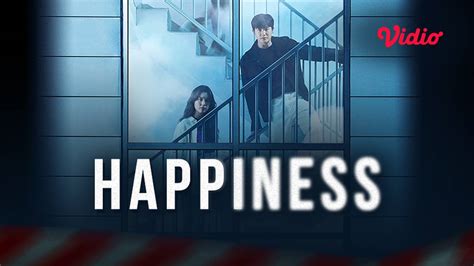 Nonton Happiness 2021 Sub Indo Vidio