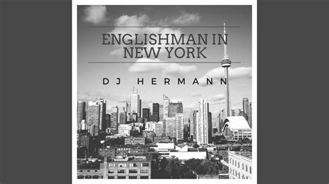 I wrote englishman in new york for a friend of mine who moved from london to new york in his early seventies to a small rented apartment in the bowery at a time in his life when most people have settled down forever. Englishman in New York (Extended Mix) - YouTube