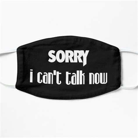 Sorry I Cant Talk Now Mask By Karim7 Mask Talk Canning
