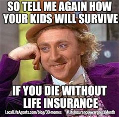 Funny Life Insurance Memes form Local Life Agents | Funny ... The best insurance memes found across the internet and on social media.