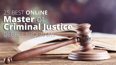 the 25 best online master of criminal justice degree programs