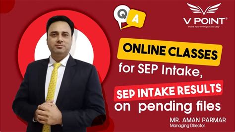 Online Classes For Sep Intake Sep Intake Results On Pending Files Q A Session With Aman Parmar