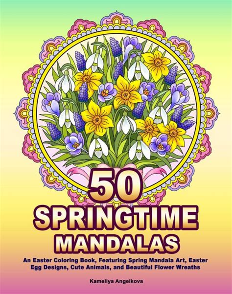 50 Springtime Mandalas Artist Kameliya Angelkova Official Website