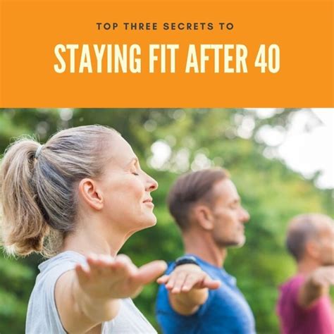 Top Three Secrets To Staying Fit After 40 — Evolve Performance