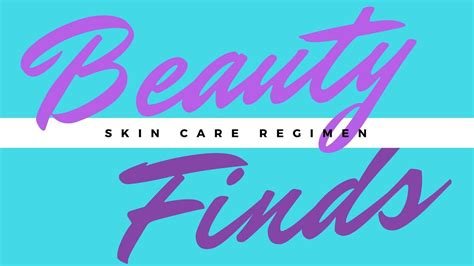 My Skin Care Regimen Beauty Finds And Diy Skin Care Youtube