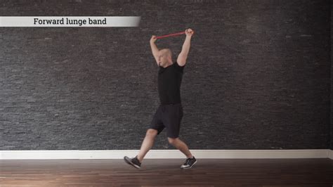 Forward Lunge Band Overhead Youtube