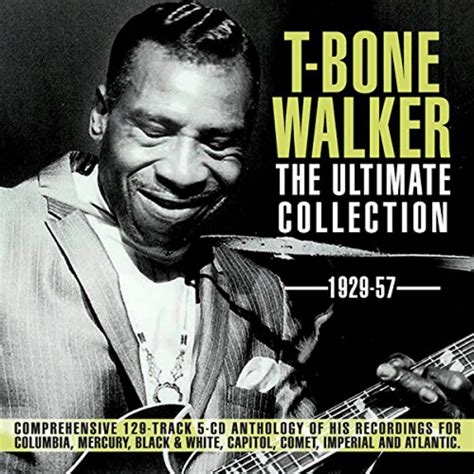T Bone Walker The Ultimate Collection 1929 1957 On Acrobat Records