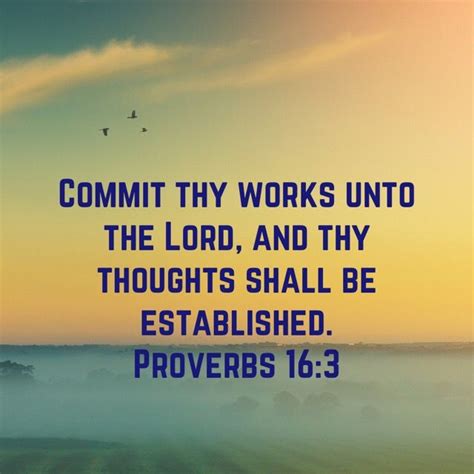 Proverbs Commit Thy Works Unto The Lord And Thy Thoughts Shall Be