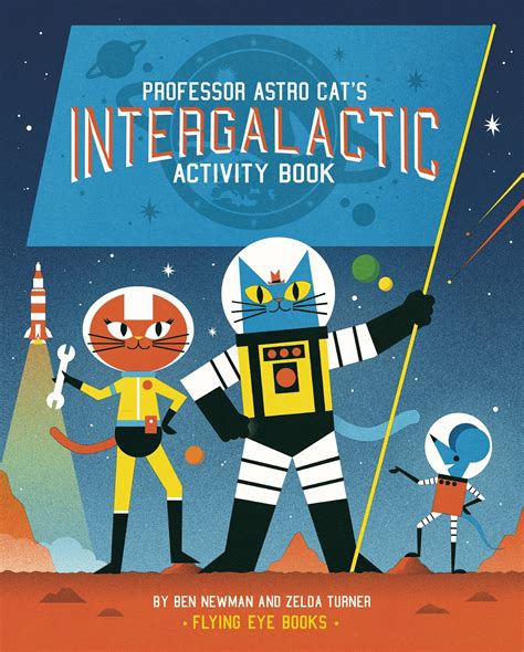 The Bookworm Baby Professor Astro Cats Intergalactic Activity Book