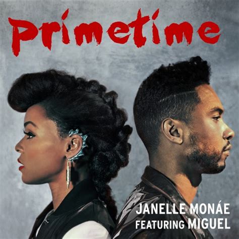 Janelle Monáe Prime Time Ft Miguel Música Instantânea