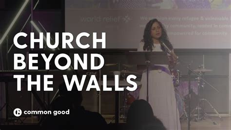 Church Beyond The Walls Chitra Hanstad Youtube