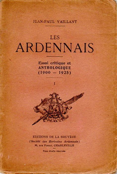 Les Ardennais Jean Paul Vaillant Editions La Bruyère