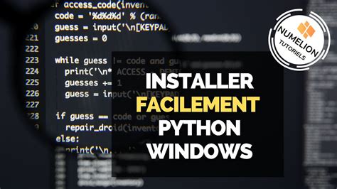 Comment Installer And Utiliser Python Sur Windows Facilement 👨‍💻