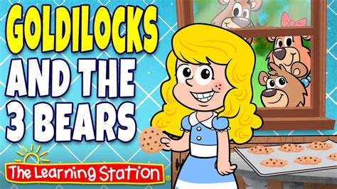 Goldilocks And The Three Bears Song ♫ Fairy Tales ♫ Story Time For Kids
