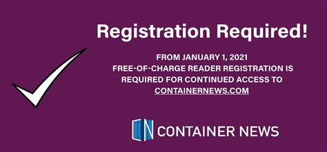 Registration Required Container News