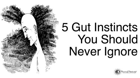 5 Gut Instincts You Should Never Ignore Gut Feeling Quotes Gut