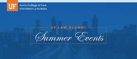 Uf Law Alumni Summer 2019 Events Levin College Of Law Levin College