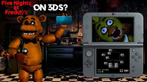 Five Nights At Freddys On 3ds Fnaf 3ds Fanmade Port Youtube