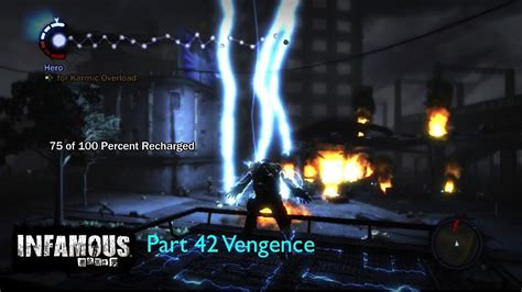 Lets Play Infamous Heroic Part 42 Vengeance Youtube