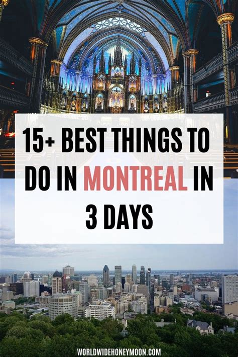 perfect 3 day montreal itinerary the best way to spend 3 days in montreal world wide honeymoon
