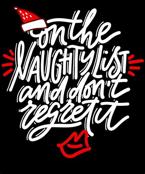 On Santas Naughty List Funny Christmas Quote Digital Art By Grace Collett Pixels