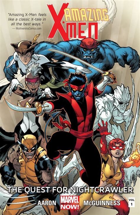 Amazing X Men Vol 1 The Quest For Nightcrawler By Jason Aaron Goodreads