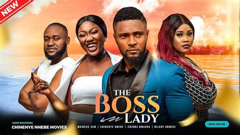 the boss lady new movie maurice sam chinenye nnebe chioma nwaoha 2023 nigerian nollywood