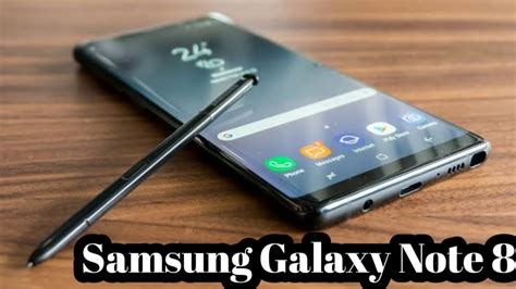 Samsung Galaxy Note 8 Official Introduction Full Specifications 🔥