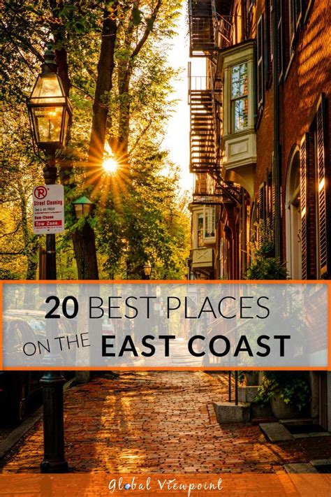 21 Best Places To Visit On The East Coast Of The Usa Global Viewpoint
