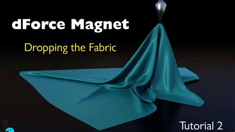 Dforce Magnet Tutorial 2 Dropping The Fabric Youtube