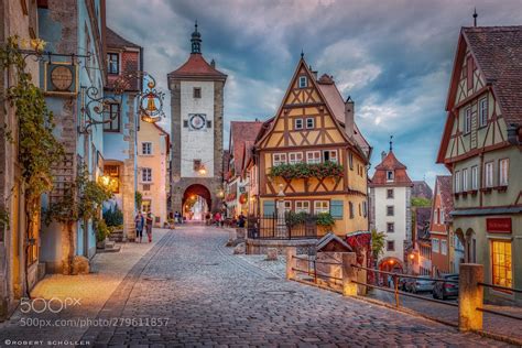 Romantic Germany By Robschueller Rothenburg Cities