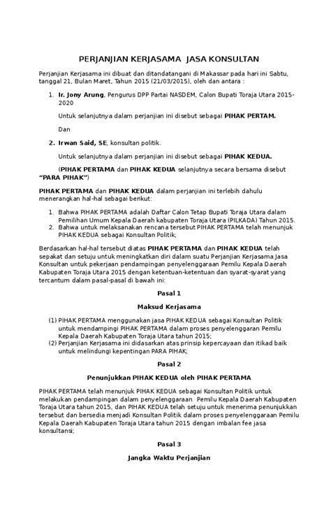 Ketika dua orang atau 2 instansi melakukan kesepakatan biasanya diperlukan suatu jaminan untuk kepastian. Contoh Surat Perjanjian Kerjasama Jasa Konsultan - Audit ...
