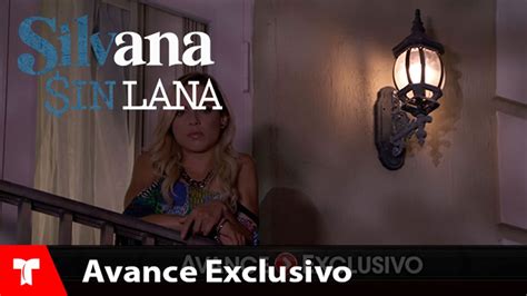 Silvana Sin Lana Avance Exclusivo 81 Telemundo Novelas Youtube