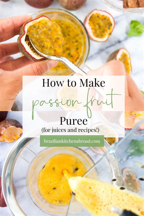 How To Make Passion Fruit Puree