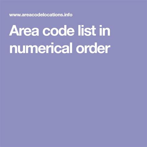 Area Code List In Numerical Order Area Codes Coding Areas