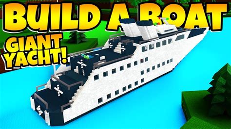 Roblox Build A Boat For Treasure How To Make A Yacht Plans Sailboat