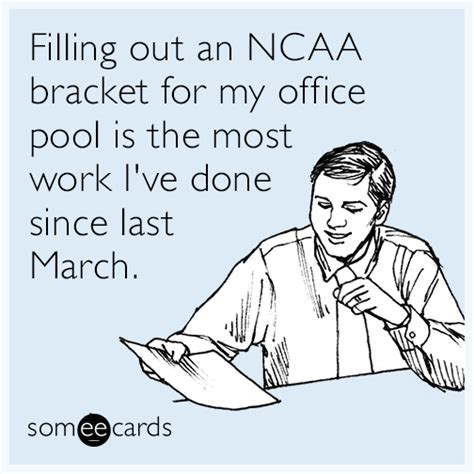 Filling Out An Ncaa Bracket For My Office Pool Is The Most Work Ive
