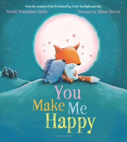What framework do people use to get to a point where they. You Make Me Happy: Smriti Prasadam-Halls: Bloomsbury ...