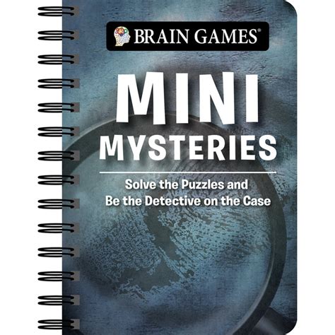 Brain Games Mini Brain Games Mini Mysteries Solve The Puzzles And Be