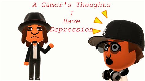 A Gamers Thoughts I Have Depression Incomplete Youtube