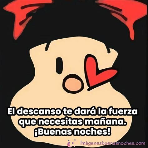 Mafalda buenas noches frases ImágenesBuenasNoches