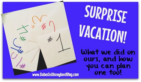 Surprise Vacation What We Did And How To Plan Your Own Babes In Disneyland