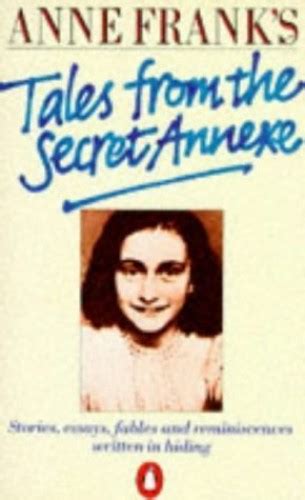 Anne Franks Tales From The Secret Annexe By Anne Frank Used