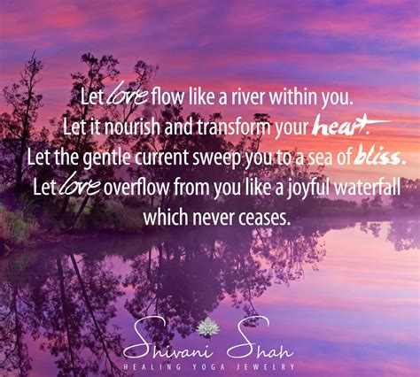 Love Is Like A River Shivani Shah Healing Yoga Jewelry Love